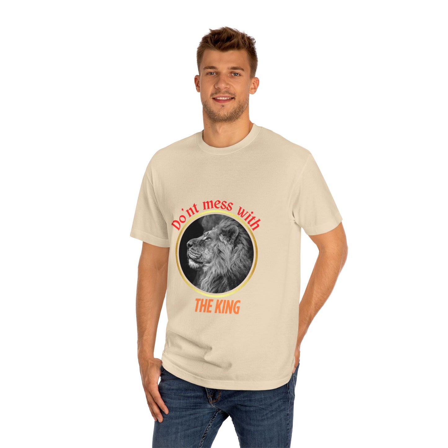 Unisex Classic Tee - Don't Mess With The King, Funny Gift, Animal Lover Shirt, Casual Wear, Birthday Present, Unique Graphic Tee