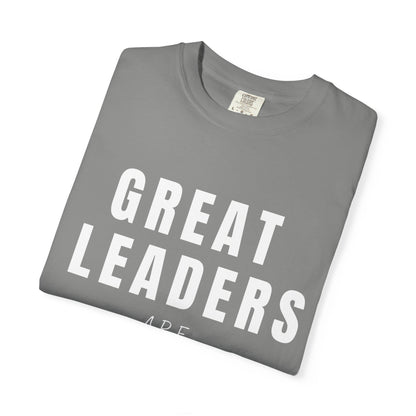 Great Leaders Are Led Unisex Garment-Dyed T-Shirt