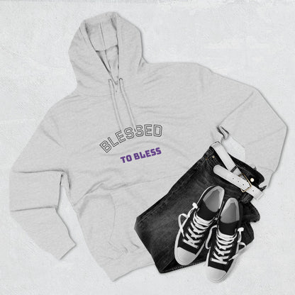 Blessed to Bless Fleece Hoodie, Cozy Sweatshirt for Gifts, Inspirational Apparel, Casual Everyday Wear, Perfect for Fall and Winter