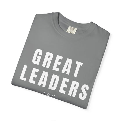 Great Leaders Are Led Unisex Garment-Dyed T-Shirt