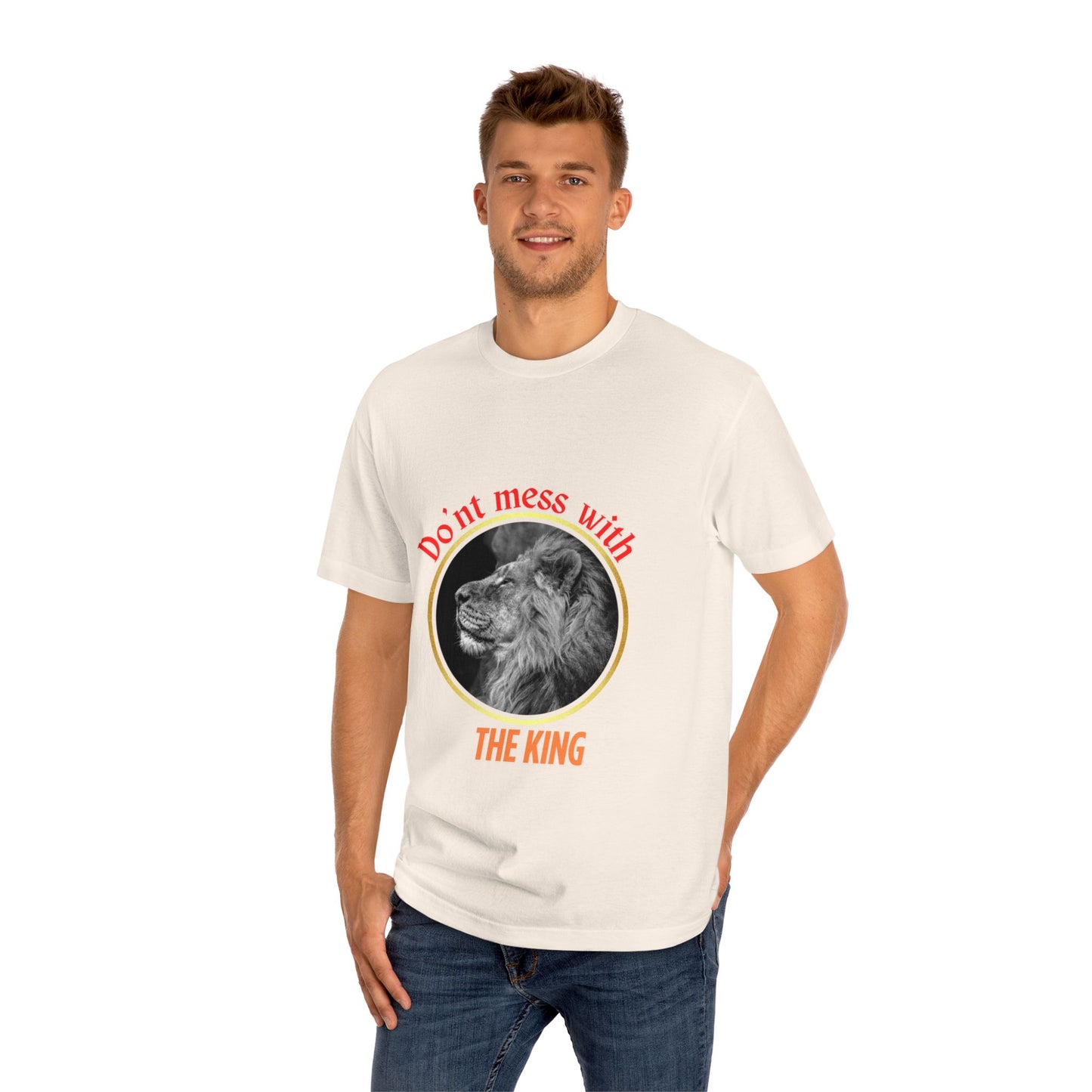 Unisex Classic Tee - Don't Mess With The King, Funny Gift, Animal Lover Shirt, Casual Wear, Birthday Present, Unique Graphic Tee